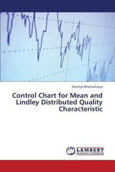 Paperback Control Chart for Mean and Lindley Distributed Quality Characteristic Book