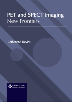 Hardcover Pet and Spect Imaging: New Frontiers Book