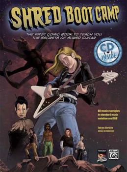 Paperback Shred Boot Camp: The First Comic Book to Teach You the Secrets of Shred Guitar, Book & CD [With CD (Audio)] Book
