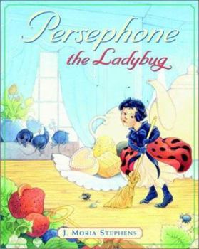 Hardcover Persephone the Ladybug Book