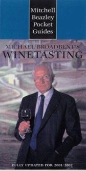 Hardcover Michael Broadbent's Wine Tasting - Pocket Guide: How to Approach and Appreciate Wine Book