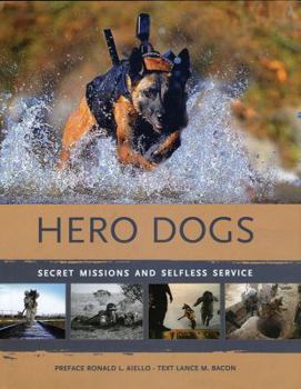 Hardcover Hero Dogs: Secret Missions and Selfless Service Book