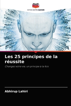 Paperback Les 25 principes de la r?ussite [French] Book