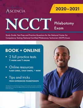 Paperback NCCT Phlebotomy Exam Study Guide: Test Prep and Practice Questions for the National Center for Competency Testing National Certified Phlebotomy Techni Book