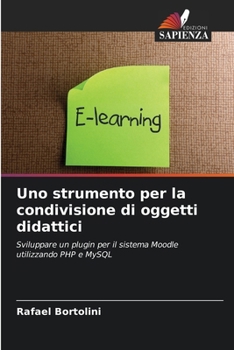 Paperback Uno strumento per la condivisione di oggetti didattici [Italian] Book