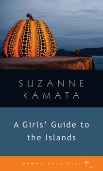 Paperback Girls' Guide to the Islands Book