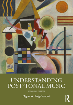 Paperback Understanding Post-Tonal Music Book