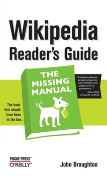 Paperback Wikipedia Reader's Guide: The Missing Manual Book