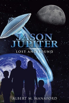 Paperback Jason Jupiter: Lost and Found Book