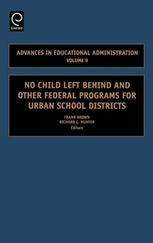 Hardcover No Child Left Behind and Other Federal Programs for Urban School Districts Book
