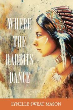 Paperback Where the Rabbits Dance Book