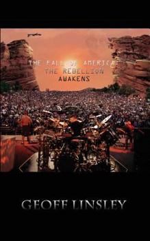 Paperback The Fall of America: The Rebellion Awakens Book