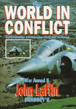 Hardcover The World in Conflict: Contemporary Warfare Described and Analyzed Book