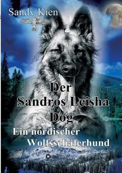 Paperback Der Sandros Leisha Dog [German] Book