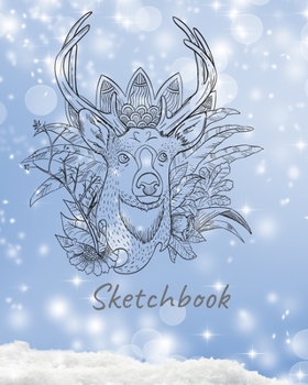 Sketchbook: Notebook Winter/snow/ Deer / fawn/Sketchbook Winter/ Notebook Journal Winter Workbook Diary / Christmas Notebook/ Gift /Composition Blank 8x10 120 pages.