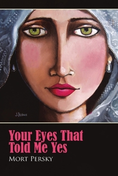 Paperback Your Eyes That Told Me Yes Book