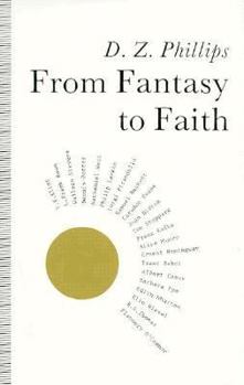 Hardcover From Fantasy to Faith: The Philosophy of Religion and Twentieth-Century Literature Book