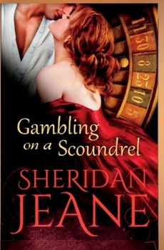 Paperback Gambling on a Scoundrel Book
