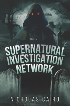 Paperback Supernatural Investigation Network: S.I.N Book