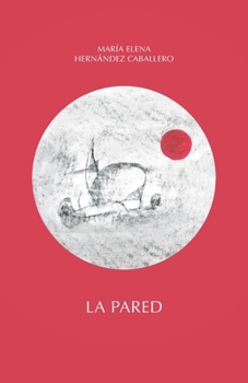 Paperback La pared [Spanish] Book