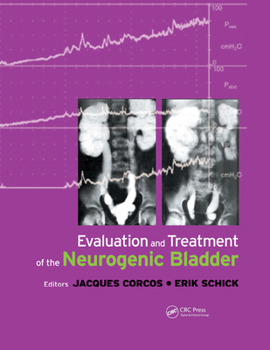 Paperback Evaluation and Treatment of the Neurogenic Bladder Book