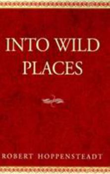 Hardcover Into Wild Places Book