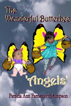 Paperback The Wonderful Butterbee Angel's Book