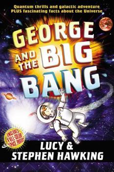 George and the Big Bang - Book #3 of the George