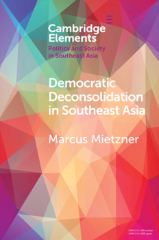 Paperback Democratic Deconsolidation in Southeast Asia Book