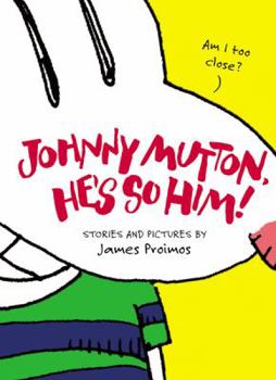 Paperback Johnny Mutton, He's So Him! Book