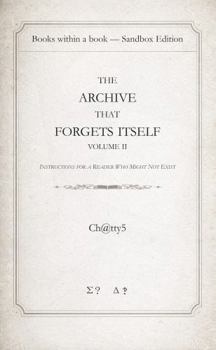 The Archive That Forgets Itself II: Instructions for a Reader Who Might Not Exist