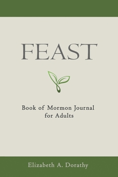 FEAST : Book of Mormon Journal for Adults