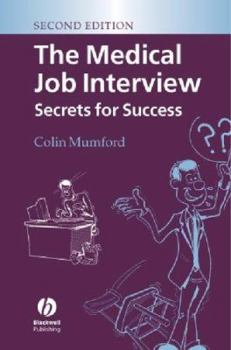 Paperback The Medical Job Interview: Secrets for Success Book