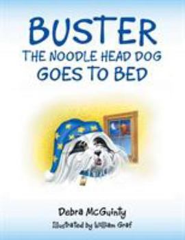 Paperback Buster the Noodle Head Dog Goes to Bed Book