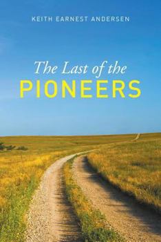 Paperback The Last of the Pioneer Book