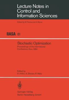 Stochastic Optimization: Proceedings of the International Conference, Kiev, 1984