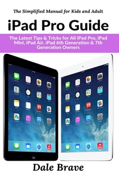 Paperback iPad Pro: The 2020 Ultimate User Guide For all iPad Mini, iPad Air, iPad Pro and iOS 13 Owners Book