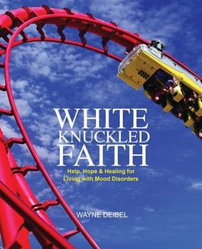 Paperback White Knuckled Faith Book