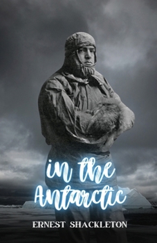 Paperback In the Antarctic Book