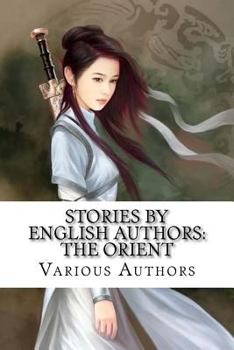 Paperback Stories by English Authors: The Orient Book