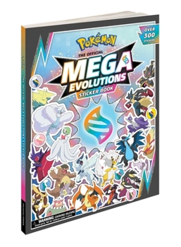 Paperback Pokémon the Official Mega Evolutions Sticker Book