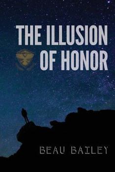 Paperback The Illusion of Honor Book