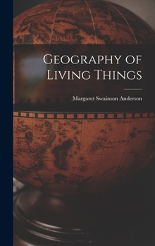 Hardcover Geography of Living Things Book