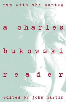 Paperback Run with the Hunted: Charles Bukowski Reader, a Book