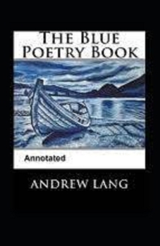 Paperback The Blue Poetry Book Annotated Book