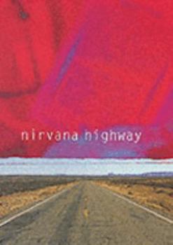 Hardcover Nirvana Highway [Unqualified] Book