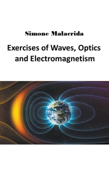 Paperback Exercises of Waves, Optics and Electromagnetism Book