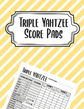 Paperback Triple Yahtzee Score Pads: Triple Yahtzee board game scoring pad record scorebook. Book
