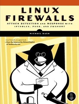 Paperback Linux Firewalls: Attack Detection and Response Book