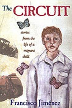 The Circuit: Stories from the Life of a Migrant Child - Book #1 of the Francisco